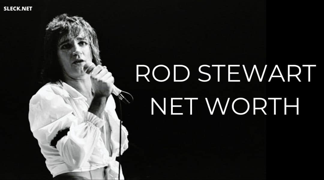 rod stewart net worth